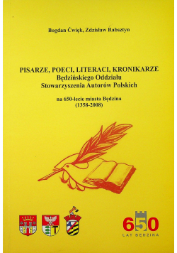 Pisarze poeci literaci kronikarze Będzińskiego Oddziały Stowarzyszenia Autorów Polskich