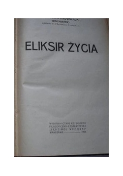 Eliksir życia, 1929 r.
