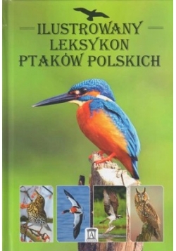Ilustrowany leksykon ptaków polskich