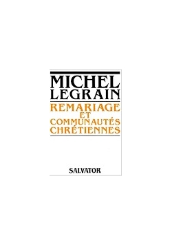 Remariage et communautes chretiennes