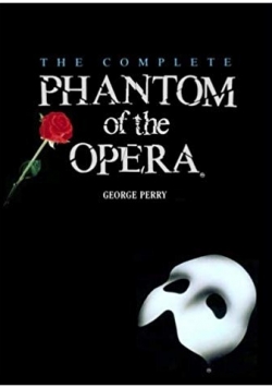 The complete Phantom of the Opera