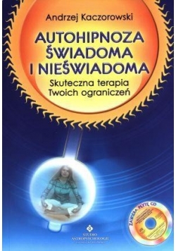 Autohipnoza świadoma i nieświadoma