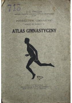 Atlas gimnastyczny Podręcznik gimnastyki 1929 r.