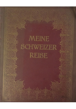 Meine Schweizer Reise.