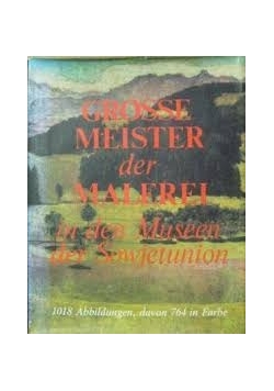 Grosse Meister der Malerei
