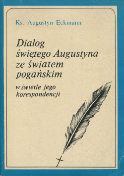Dialog świętego Augustyna ze światem pogańskim