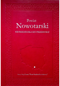 Powiat nowotarski od rzemiosła do przemysłu
