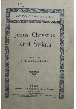 Jezus Chrystus Król Świata 1926 r.