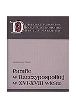 Parafie w Rzeczypospolitej w XVI-XVIII wieku