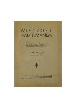 Wieczory nad Lemanem, 1938r.