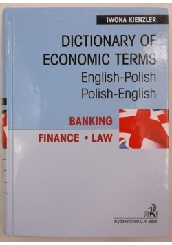 Dictionary of Economic Terms. English-Polish Polish-English