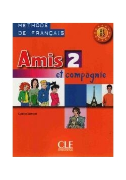Amis et compagnie 2 ćwiczenia + CD CLE