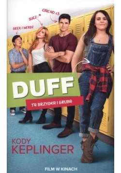 Duff. Ta brzydka i gruba