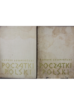 Początki Polski 2 tomy
