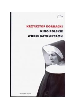 Kino Polskie wobec katolicyzmu