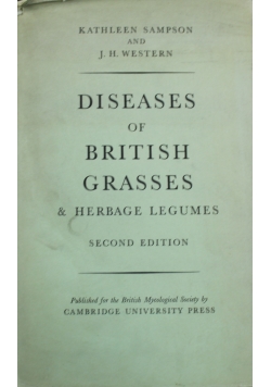 Diseases of British Grasses and Herbage Legumes