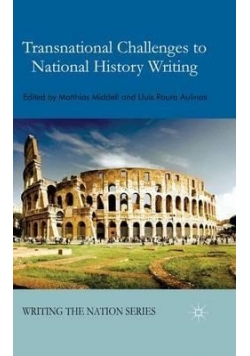 Transnational Challenges to National History Writing