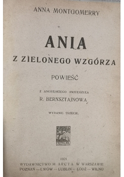 Ania z Zielonego Wzgórza,1921r.