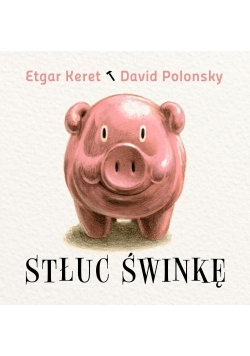 Stłuc świnkę
