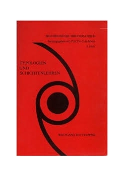 Typologien und Schichtenlehren