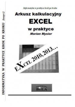 Arkusz kalkulacyjny EXCEL w praktyce