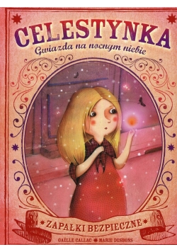 Celestynka Gwiazda na nocnym niebie