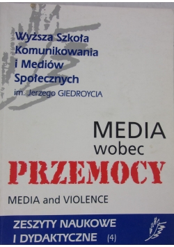 Media wobec przemocy, zeszyt 4
