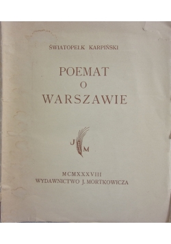 Poemat o Warszawie, 1938 r.