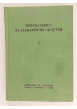 Wprowadzenie do Sakramentów Świętych