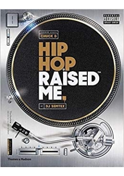 Hip Hop Raised Me