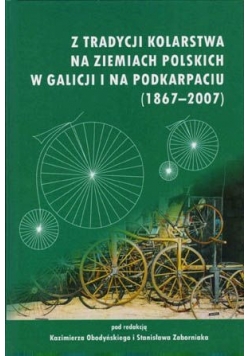 Z tradycji kolarstwa na ziemiach polskich