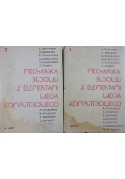 Mechanika Budowli z elementami ujęcia komputerowego ,Tom I i II