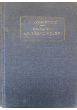 Nowy słownik podręczny łacińsko-polski, 1936 r.