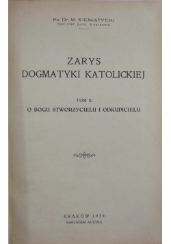 Zarys dogmatyki katolickiej, tom II,  1929 r.