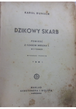 Dzikowy skarb. Tom I,1948r
