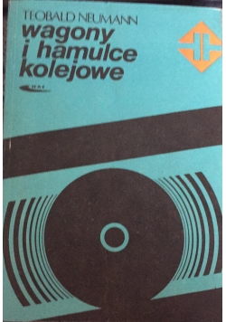 Wagony i hamulce kolejowe