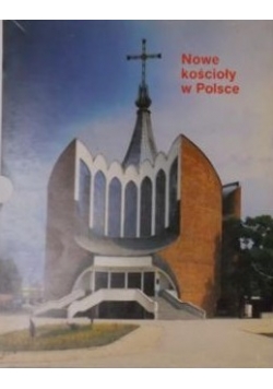Nowe kościoły w Polsce