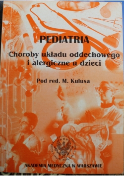 Pediatria Choroby układu oddechowego i alergiczne u dzieci