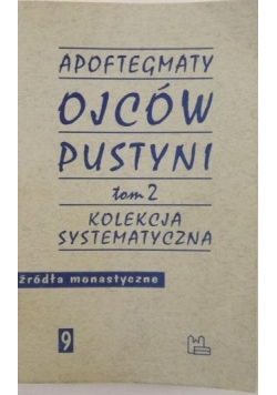 Apoftegmaty Ojców Pustyni, t. 2