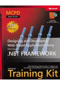 Designing and Developing Web Based Applications Using Microsoft NET Framework