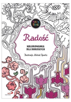 Kolorowanka dla dorosłych. Radość