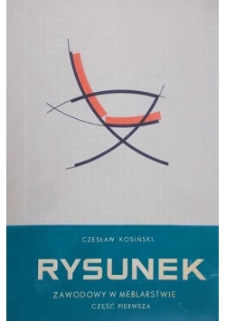 Rysunek .Zawodowy w Meblarstwie