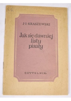 Jak się dawniej listy pisały