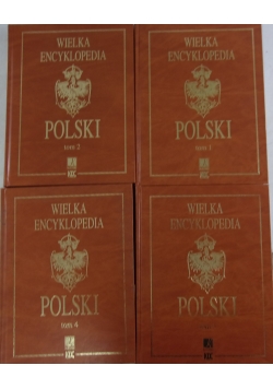 Wielka Encyklopedia Polski Tom I-IV
