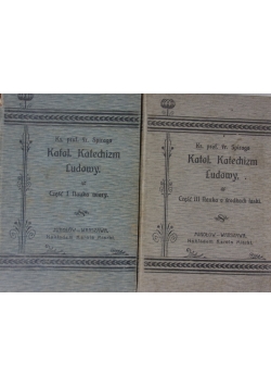 Katol. Katechizm ludowy część I i III, 1906 r.
