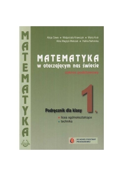 Matematyka w otacz LO 1 podręcznik ZP NPP PODKOWA