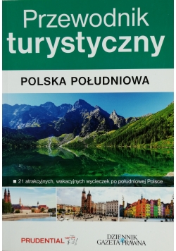 Przewodnik turystyczny Polska południowa