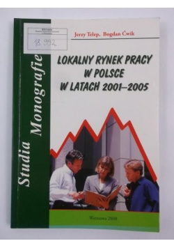 Lokalny rynek pracy w Polsce w latach 2001-2005
