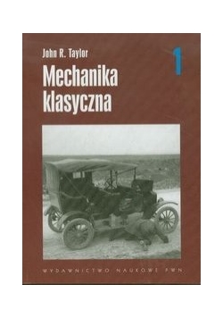 Mechanika klasyczna, tom 1