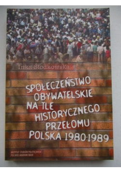 Społeczeństwo obywatelskie na tle historycznego przełomu